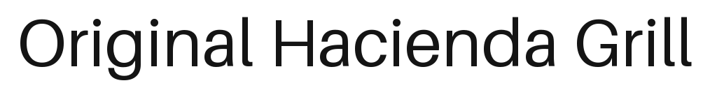Original Hacienda Grill